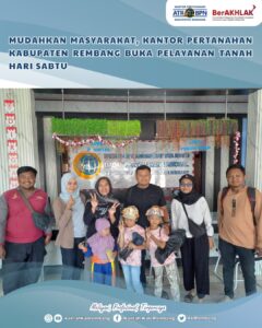 Halo #SobATRBPN Rembang,Kantor Pertanahan Kabupaten Rembang terus menghadirkan inovasi pelayanan