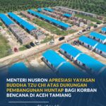 Menteri Nusron Apresiasi Yayasan Buddha Tzu Chi atas Dukungan Pembangunan Huntap bagi Korban Bencana di Aceh Tamiang